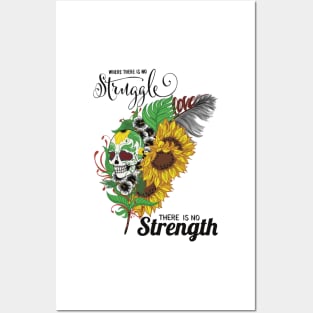 No struggle.. No strength Posters and Art